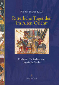 Vorderes Coverbild Ritterliche Tugenden im Alten Orient