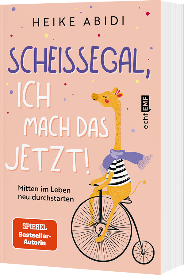Anderes Coverbild Scheißegal, ich mach das jetzt!