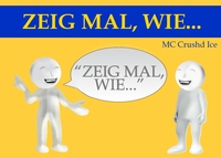 Vorderes Coverbild Zeig mal, wie ...