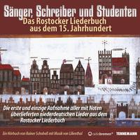 Vorderes Coverbild Sänger, Schreiber und Studenten - Das Rostocker Liederbuch aus dem 15.Jahrhundert
