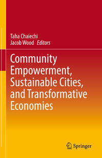 Vorderes Coverbild Community Empowerment, Sustainable Cities, and Transformative Economies