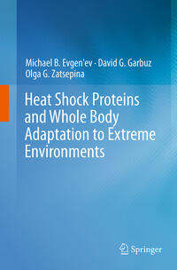 Vorderes Coverbild Heat Shock Proteins and Whole Body Adaptation to Extreme Environments