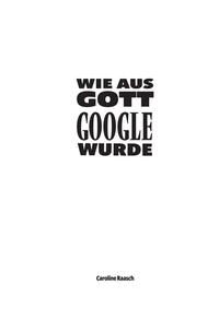 Vorderes Coverbild Wie aus Gott Google wurde