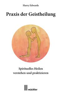 Vorderes Coverbild Praxis der Geistheilung