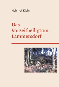 Vorderes Coverbild Das Vorzeitheiligtum Lammersdorf