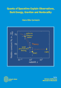 Vorderes Coverbild Quanta of Spacetime Explain Observations, Dark Energy, Graviton and Nonlocality