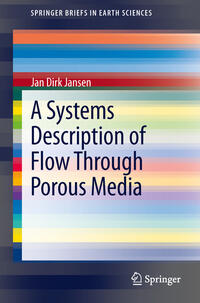 Vorderes Coverbild A Systems Description of Flow Through Porous Media