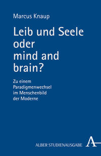 Vorderes Coverbild Leib und Seele oder mind and brain?