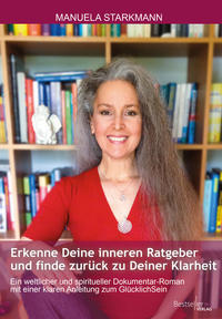 Vorderes Coverbild Erkenne Deine inneren Ratgeber und finde zurück zu Deiner Klarheit!