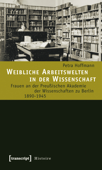 Vorderes Coverbild Weibliche Arbeitswelten in der Wissenschaft