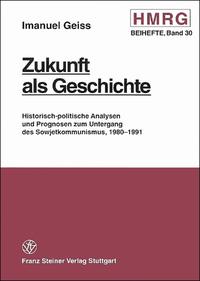 Vorderes Coverbild Zukunft als Geschichte