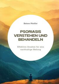 Vorderes Coverbild Psoriasis verstehen und behandeln