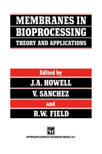 Vorderes Coverbild Membranes in Bioprocessing: Theory and Applications