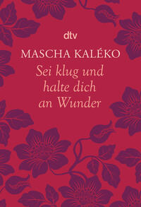 Vorderes Coverbild Sei klug und halte dich an Wunder Gedanken über das Leben