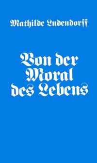 Vorderes Coverbild Von der Moral des Lebens