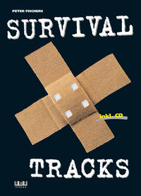 Vorderes Coverbild Peter Fischers Survival Tracks