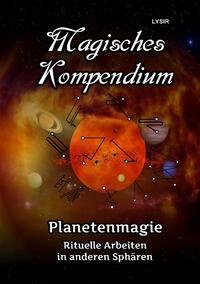Vorderes Coverbild MAGISCHES KOMPENDIUM / Magisches Kompendium - Planetenmagie