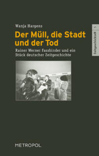 Vorderes Coverbild Der Müll, die Stadt und der Tod