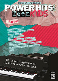 Vorderes Coverbild Power Hits for Piano / Power Hits for Teen Kids – Piano