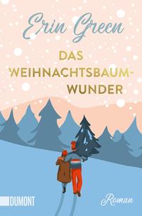 Vorderes Coverbild Das Weihnachtsbaumwunder