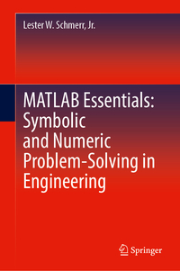 Vorderes Coverbild MATLAB Essentials: Symbolic and Numeric Problem-Solving in Engineering