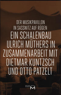 Vorderes Coverbild Der Musikpavillon in Sassnitz auf Rügen