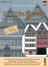 Vorderes Coverbild Der Krönungsweg - Das Herz der neuen Frankfurter Altstadt