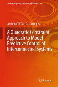 Vorderes Coverbild A Quadratic Constraint Approach to Model Predictive Control of Interconnected Systems