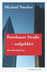 Vorderes Coverbild Potsdamer Straße, aufgeklärt