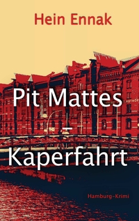 Vorderes Coverbild Pit Mattes - Kaperfahrt