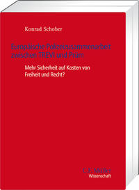 Vorderes Coverbild Europäische Polizeizusammenarbeit zwischen TREVI und Prüm