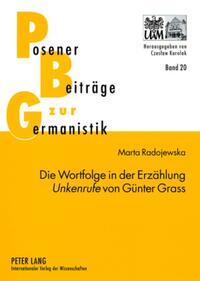 Vorderes Coverbild Die Wortfolge in der Erzählung «Unkenrufe» von Günter Grass