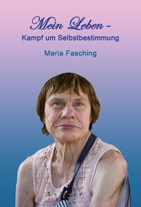 Vorderes Coverbild Mein Leben - Kampf um Selbstbestimmung