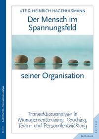 Vorderes Coverbild Der Mensch im Spannungsfeld seiner Organisation