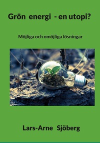 Vorderes Coverbild Grön energi - en utopi?