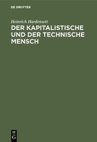 Vorderes Coverbild Der kapitalistische und der technische Mensch