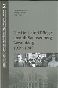 Vorderes Coverbild Die Heil- und Pflegeanstalt Sachsenberg-Lewenberg 1939-1945
