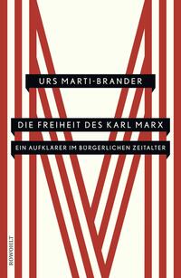 Vorderes Coverbild Die Freiheit des Karl Marx