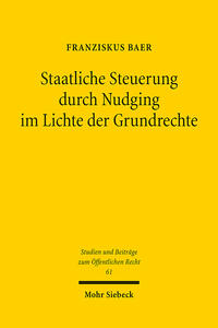 Vorderes Coverbild Staatliche Steuerung durch Nudging im Lichte der Grundrechte
