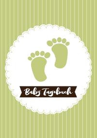 Vorderes Coverbild Baby Tagebuch: Logbuch für Mütter Eltern und ihre Babys