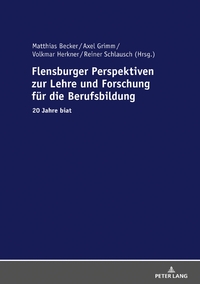 Vorderes Coverbild Flensburger Perspektiven zur Lehre und Forschung für die Berufsbildung