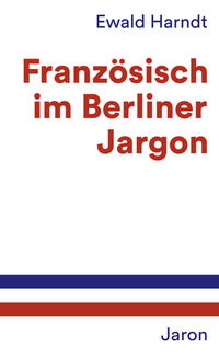 Vorderes Coverbild Französisch im Berliner Jargon