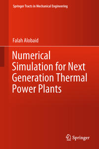 Vorderes Coverbild Numerical Simulation for Next Generation Thermal Power Plants