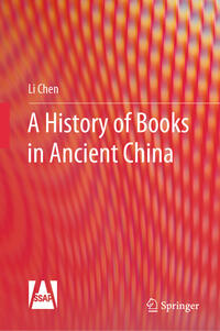 Vorderes Coverbild A History of Books in Ancient China