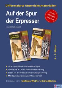 Vorderes Coverbild Differenzierte Unterrichtsmaterialien zum Kinderkrimi "Auf der Spur der Erpresser" von Ulrich Renz