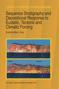 Vorderes Coverbild Sequence Stratigraphy and Depositional Response to Eustatic, Tectonic and Climatic Forcing