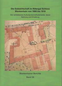 Vorderes Coverbild Die Gutswirtschaft im Rittergut Schloss Blankenhain von 1880 bis 1918
