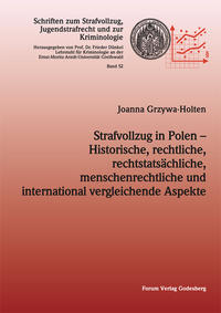 Vorderes Coverbild Strafvollzug in Polen – Historische, rechtliche, rechtstatsächliche, menschenrechtliche und international vergleichende Aspekte