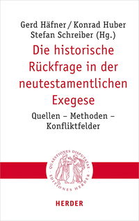 Vorderes Coverbild Die historische Rückfrage in der neutestamentlichen Exegese