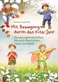 Vorderes Coverbild Mit Bewegung durch das Kita-Jahr